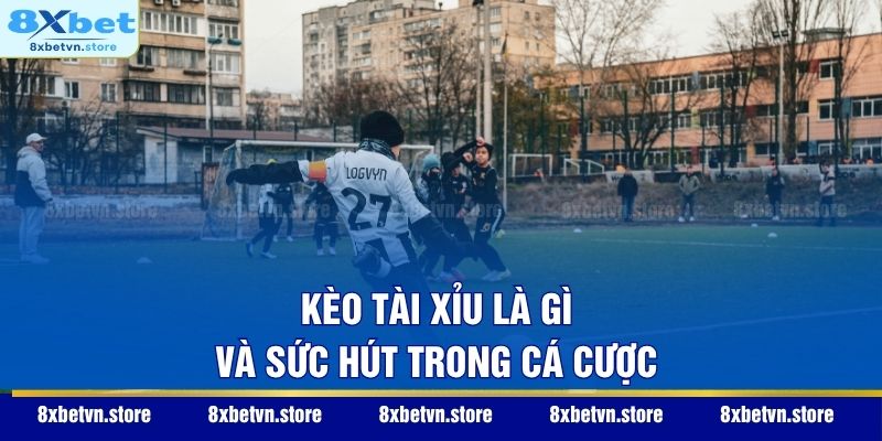 Kèo Tài Xỉu – Cẩm Nang Soi Kèo Chính Xác Dành Cho Cược Thủ Kèo tài xỉu là gì và sức hút trong cá cược